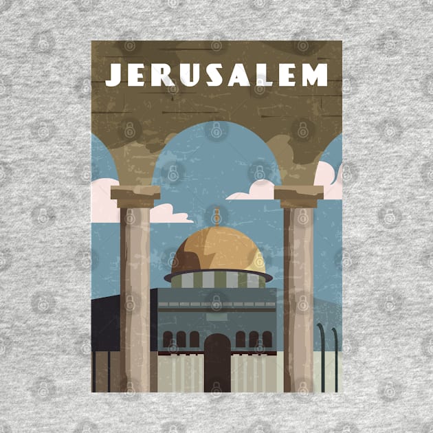 Jerusalem, Israel, Palestine.Retro travel poster by GreekTavern